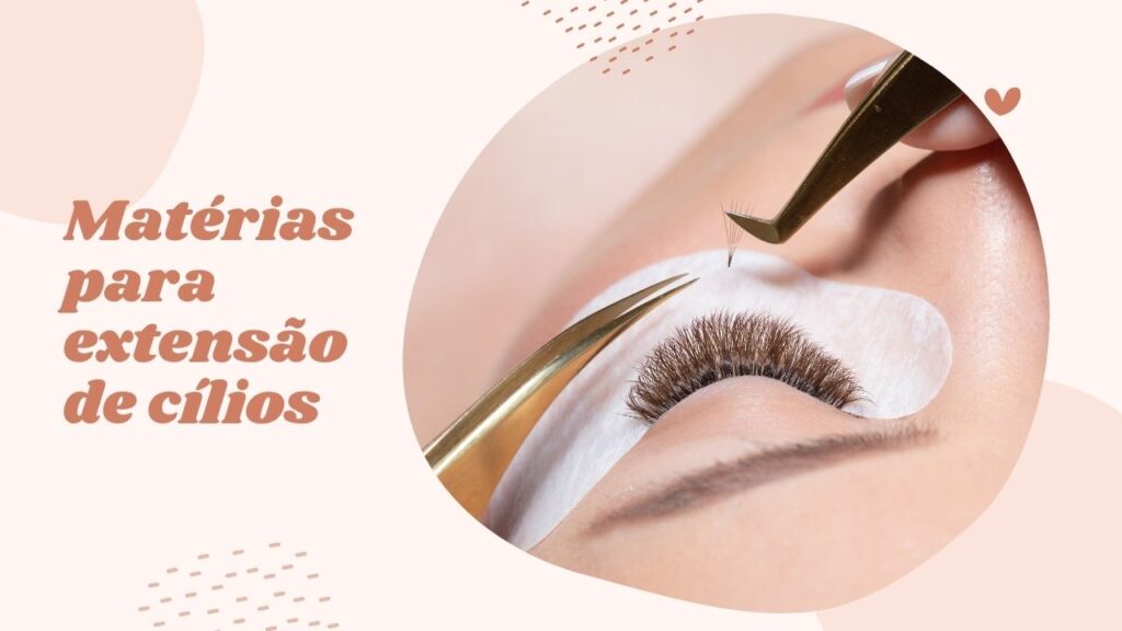 Materias para extensao de cilios 1024x576 - Mat&eacute;rias para extens&atilde;o de c&iacute;lios